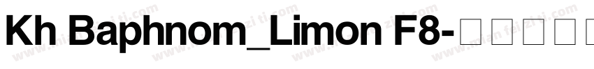 Kh Baphnom_Limon F8字体转换